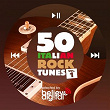 50 Rock Tunes, Vol. 1 (Selected By Believe) | Bambole Di Pezza