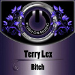 Bitch | Terry Lex