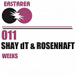 Weeks | Shay Dt, Rosenhaft