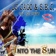 Into the Sun | Dj Jago, Sej