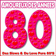 Amoureux des années 80 (Des Slows & du Love Pure 80's) | Love Night