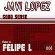 Good Sense | Javi Lopez