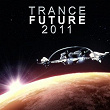 Trance Future 2011 | Dj Sphinx