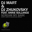 Scream My Babe (feat. Annie Sollange) | Dj Mart