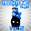 Tecktonic Style, Vol. 2 | J3r