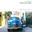 Tropicalismo (Martinez y Morel) | Martinez Cyrius, Pascal Morel