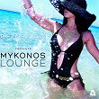 Mykonos Lounge (Presented by Remezzo Mykonos, Selected by Henri Kohn) | Alex Douche