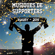 Musiques de supporters (Rugby 2015) | Soria 9 Sevilla