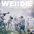 Wei or Die (Original Motion Picture Soundtrack) | A. Faisca