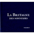 La Bretagne des sonneurs, Vol. 1 | Pascal Lucas