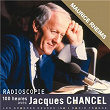 Radioscopie. 100 heures avec Jacques Chancel: Maurice Rheims | Jacques Chancel