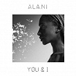 You & I (Deluxe Edition) | Ala.ni