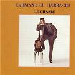 Le Chaâbi | Dahmane El Harrachi