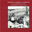 Musique classique algérienne: Nouba Zidane, école d'Alger | Nour-eddine Saoudi