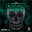 Come with Me (Streaming Version) | Drumsound & Bassline Smith
