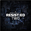 RESIST:ED TWO | Terror Cell