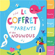 Le coffret des parents et des nounous | La Chorale Des Petits Anges