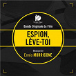 Espion, lève-toi (Bande originale du film) | Ennio Morricone