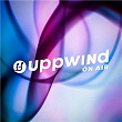 Uppwind on Air | Uppermost