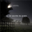 La vie secrète du jardin (Original Motion Picture Soundtrack) | David Menke