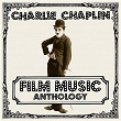 Charlie Chaplin Film Music Anthology | Charlie Chaplin