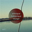 Ethnique Folklorique Voyage, Vol. 1 | Fabien Nataf