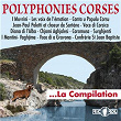 Polyphonies corses, la compilation | Voce Di Corsica