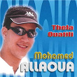 Thela ouatili | Mohamed Allaoua