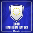 Europe Traditional Flavors | Andy Bryan