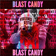 Violence d'État | Blast Candy
