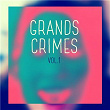 Grands crimes, Vol. 1 | Angélique Nachon