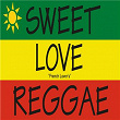 Sweet Love Reggae "French Lover's" | Mathieu Ruben