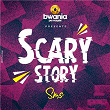 Scary Story | Sms