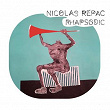 Rhapsodic | Nicolas Repac