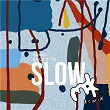 SLOW | Bankii