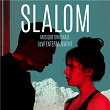 Slalom (Bande originale du film) | Low Entertainment