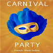 Carnival Party (French West Indies) | Alain Marlin