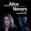 Les sons d'Alice Nevers (Bande originale de la série) | Christophe La Pinta