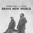 Brave New World | Marcus Gad