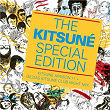 The Kitsuné Special Edition (Kitsuné Maison 11 + Gildas Kitsuné Club Night Mix) | Citizens!