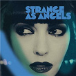 Strange as Angels | Marc Collin