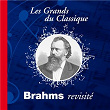 Brahms revisité | Romain Théret