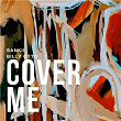 Cover Me | Bankii