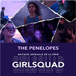 Girlsquad (Musique originale de la série) | The Penelopes