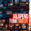 Jalapeno Funk, Vol. 12 | Smoove & Turrell