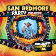 Party | Sam Redmore