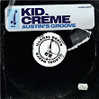 Austin's Groove | Kid Crème