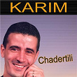Chadertili | Karim