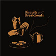 Biscuits and Breakbeats | Fanu