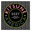 Best of Kitsuné America | White Shadow